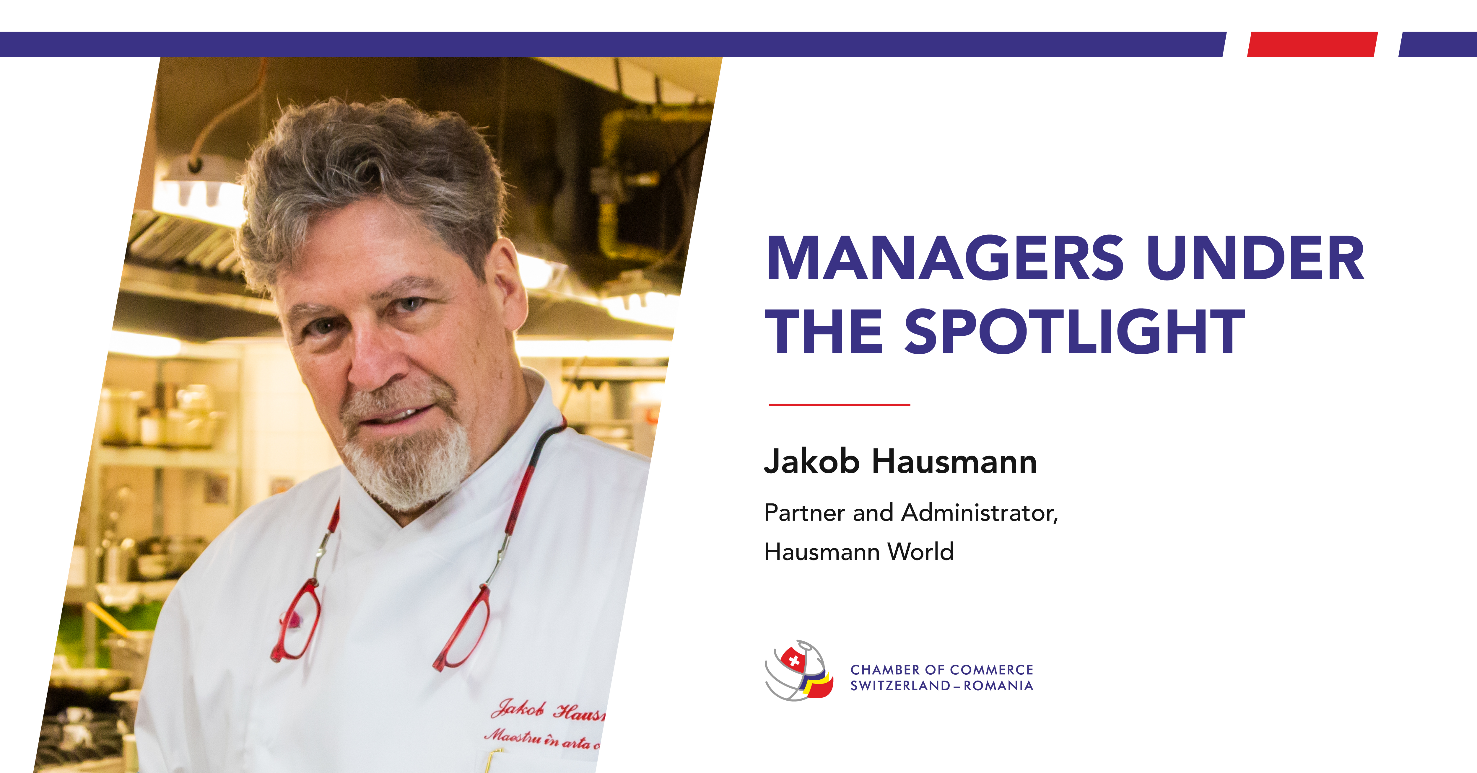 Managers under the spotlight - Jakob Hausmann, Partner and Administrator, Hausmann World